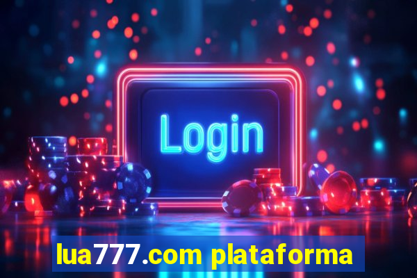 lua777.com plataforma